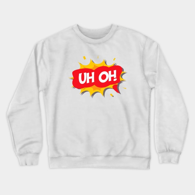 Uh Oh // Splash Crewneck Sweatshirt by Nana On Here